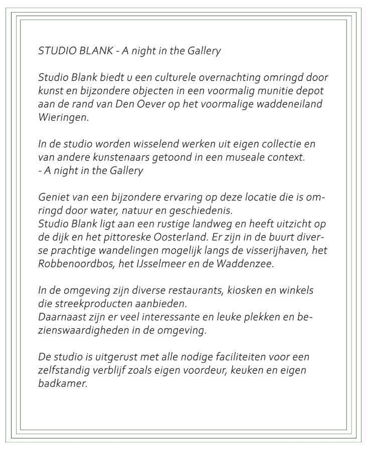 Studio Blank - A Night In The Gallery Den Oever Eksteriør billede